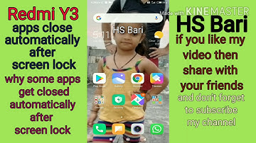 why some apps get closed automatically after screen lock in redmi y3 mobile phone