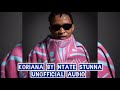 Koriana by Ntate Stunna unofficial audio