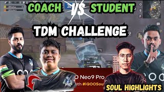 OREY OREY KAL AIYO KAL BOL RAHA HAI 🤣🤣COACH VS STUDENT 🚀| IQOO SOUL MANYA SOUL HIGHLIGHTS 🔥