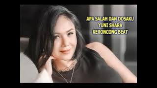 APA SALAH DAN DOSAKU Yuni Shara Keroncong Beat