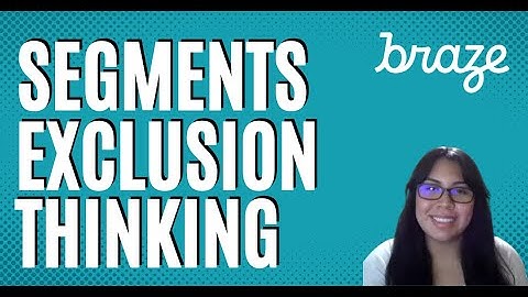 Exclusion Thinking in Braze: A Beginner’s Guide