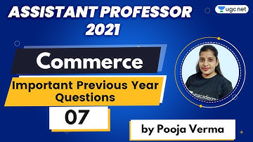 01:00 PM - Assistant Professor | Commerce by Pooja Verma | Important Previous Year Questions