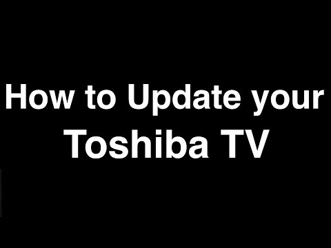 How to Update Software on Toshiba Smart TV  -  Fix it Now