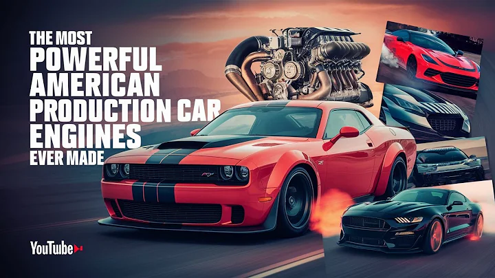 The most powerful American production car engines ever made