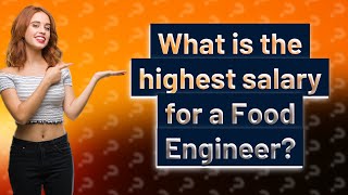 What is the highest salary for a Food Engineer? screenshot 3
