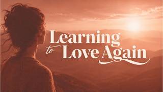 Learning to Love Again | Pastor Corbin Kill | Sunday, July 26th, 2026