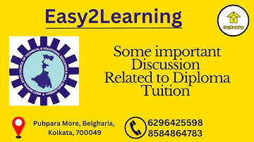 Some important Discussion related to Diploma Tuition | By David Das/Easy2Learning