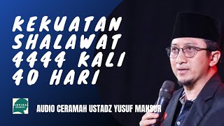 KEKUATAN SHOLAWAT 4444 KALI 40 HARI | USTADZ YUSUF MANSUR #ustadzyusufmansur #sedekah #sholawat