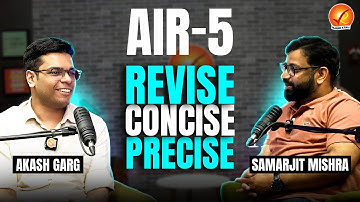 AAKASH GARG AIR-5 | Revise Concise Precise | UPSC CSE 2024 Topper