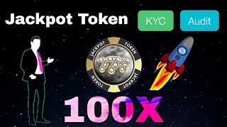 Jackpot Token Next Moonshot Gemcertik And Techrate Auditedkyc Complete Team