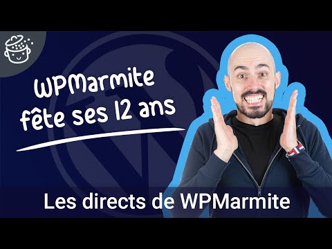 WPMarmite fête ses 12 ans 🎉 RDV le 13 février pour le célébrer