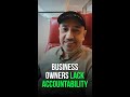 Business owners lack accountability