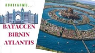BATACCEN BIRNIN ATLANTIS ABIN AL, AJABI (360)mp4