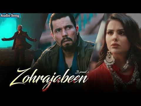 BPraak - Zohrajabeen (Audio) | Randeep Hooda, Priyanka Chahar Choudhary | Jaani | Arvindr Khaira
