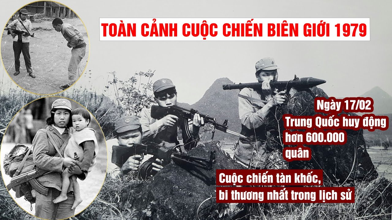 Toàn cảnh cuộc chiến biên giới 1979 | Overview of Sino-Vietnamese War 1979