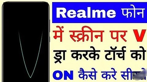 realme mobile me V draw karke torch on kaise kare II enable/use draw a V to turn on torch in realme
