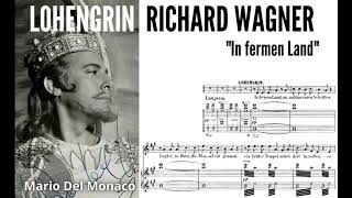 In Fernem Land Lohengrin Wagner - Mario Del Monaco With Score
