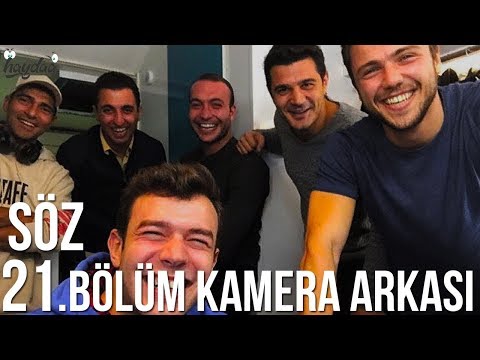 Söz 21. Bölüm Kamera Arkası