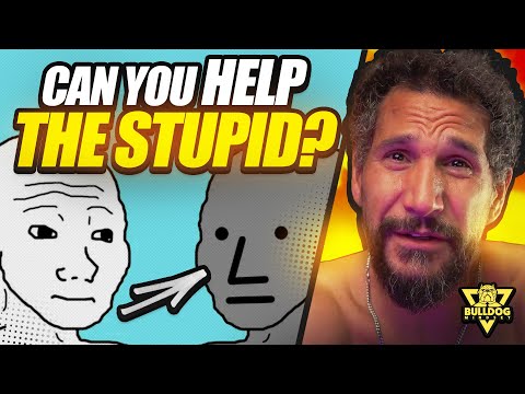 How would you help a guy who is stupid and very brain washable?