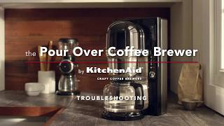 How to: Troubleshoot the KitchenAid Pour Over Coffee Brewer | KitchenAid