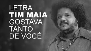 Tim Maia   Gostava Tanto de Você   LETRA I LYRIC