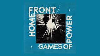 Home Front - 'Games Of Power' (2023) (Full Album)