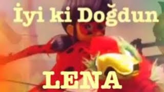 İyi Ki Doğdun Lena Komik Doğum Günü Mesajı 1.Versi̇yon ,Doğumgünü Vi̇deosu Made In Turkey