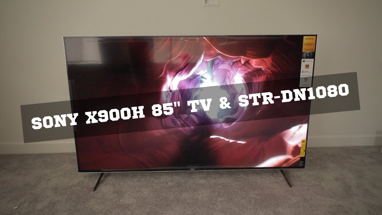 Quick Unboxing Sony BRAVIA X900H 85inch TV (XBR85X900H) & STRDN1080 A/V Receiver YouTube
