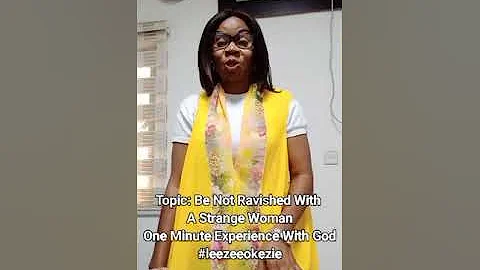 Be Not Ravished With A Strange Woman