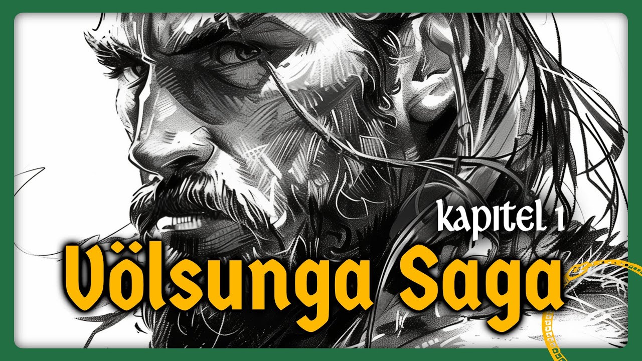 Die Völsunga Saga - Kapitel 1
