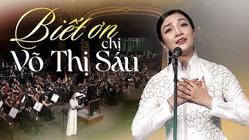 BIẾT ƠN CHỊ VÕ THỊ SÁU | Phạm Thu Hà và Dàn nhạc Giao hưởng Việt Nam | GIAI ĐIỆU NGƯỜI LÍNH