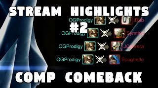Comp Comeback- Stream Highlights