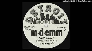 m d emm - get down - hands in the air mix