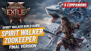 Ultimate Companion Spirit Walker! KILL Everything... POE2!