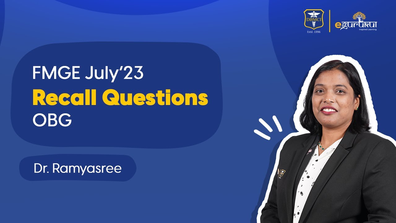 FMGE July'23 | Recall Questions of OBG | Dr. Ramyasree  | DBMCI | 94% Strike Rate