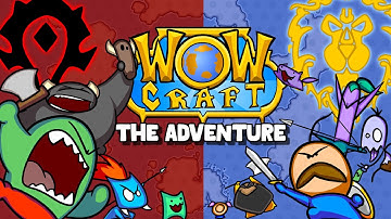 WowCraft: The Adventure