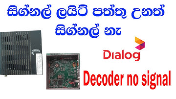 dialog decoder signal problem solution / dialog decoder no signal but light ok