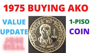 1975 Piso Buying Ako -  Value Update One Peso Philippine Coin