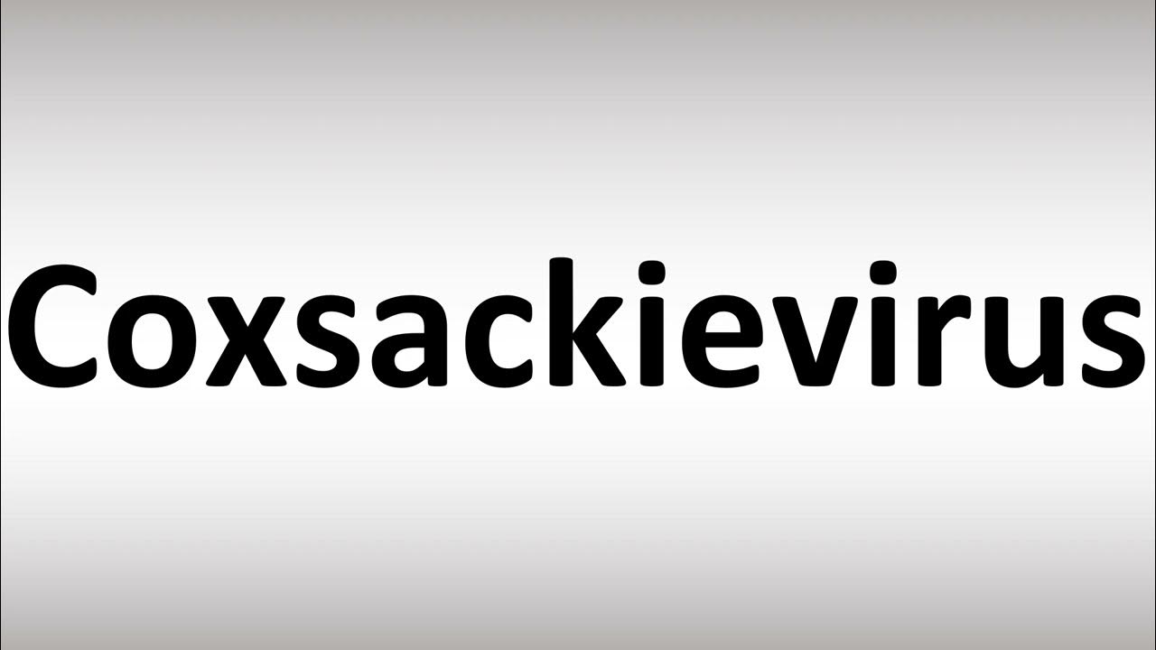 How to Pronounce Coxsackievirus YouTube