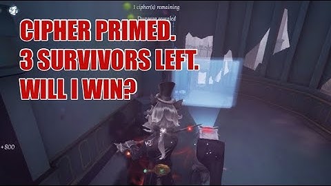 CIPHER PRIMED AND 3 SURVIVORS LEFT! WILL I WIN? | Identity V Joseph Gameplay