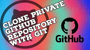 How to Clone Private GitHub Repository
