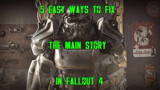 5 easy ways to fix The Main Story In Fallout 4