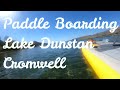 Paddleboarding LAKE DUNSTAN/CROMWELL/CENTRAL OTAGO/ NEW ZEALAND