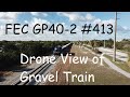 DRONE VIEW: FEC GP40-2 #413 Leads a Gravel Train in Jupiter, Florida