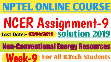 NCER NPTEL ASSIGNMENT 9 SOLUTION 2019|NPTEL NON CONVENTIONAL ENERGY RESOURCES ASSIGNMENT 9 SOLUTION