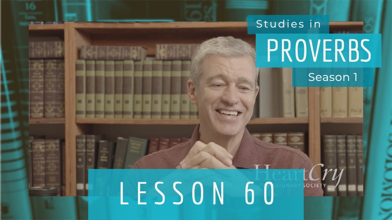Studies in Proverbs | Chapter 3 | Lesson 23