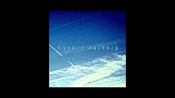 Lyvo - Breathe (Original Mix)
