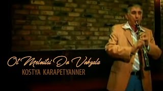 Kostya Karapetyan - Ot Melnitsi Do Vokzala