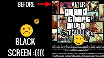 How To Fix Black Screen & Screen Freezing Problem in GTA San Andreas(Easy Tutorial)