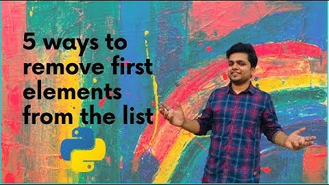 5 ways to remove first elements from a list| Python tricks| Easy tutorials